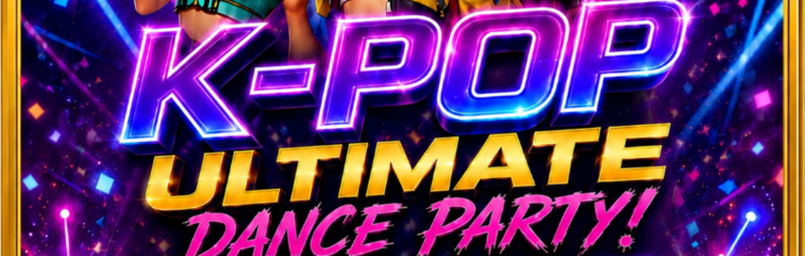 K-POP ALL-AGES DANCE PARTY (A Tribute to the KPOP Demon Hunters DJ Dance Party