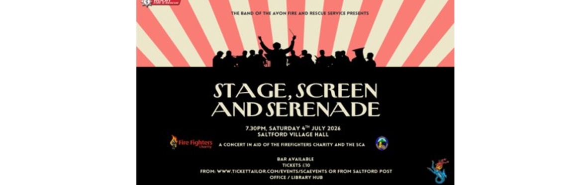 The Band of the Avon Fire & Rescue Service Presents - Stage, Screen & Serenade
