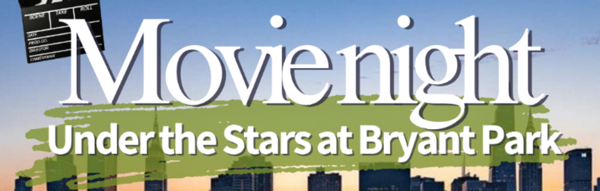 Movie Night! INTERSTELLAR Under The Stars @ Bryant Park