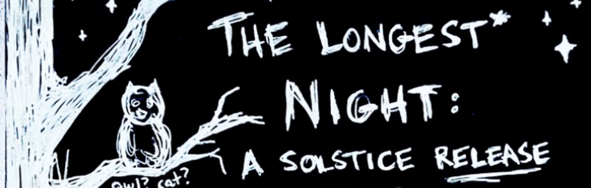 The Longest Night: A Solstice Release Party