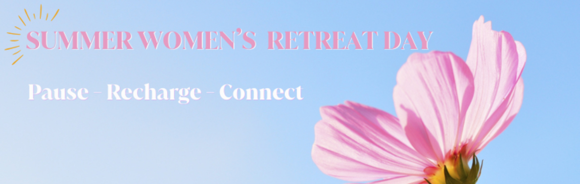 Summer Women’s Retreat Day