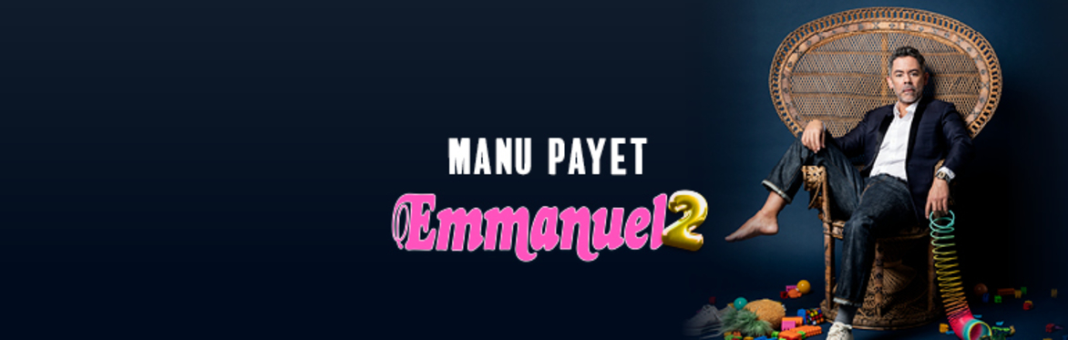 Manu Payet - Emmanuel 2