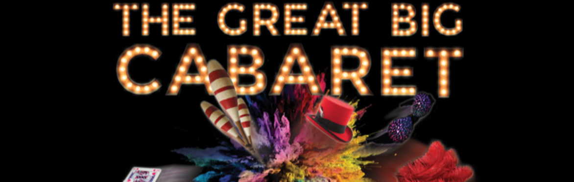 THE GREAT BIG CABARET FUCKABOUT