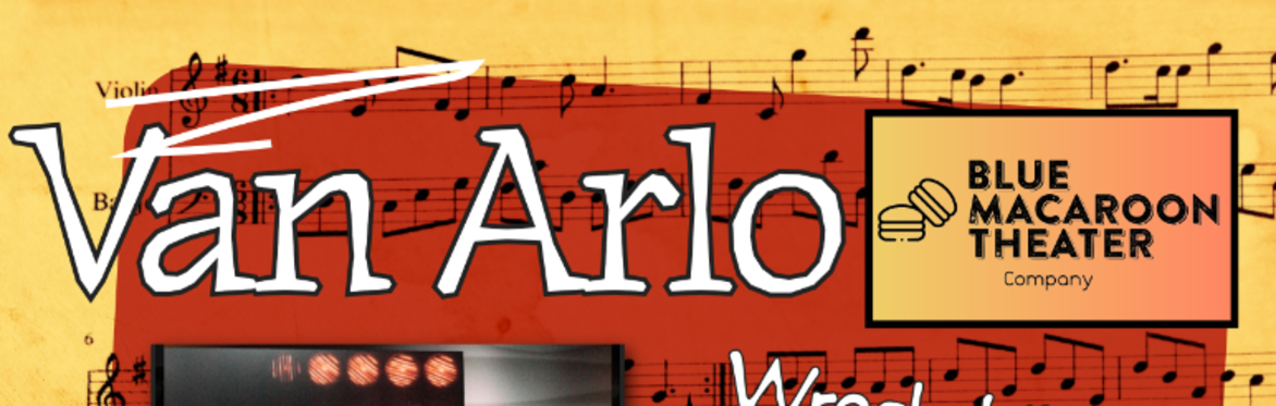VAN ARLO, WRECK LIKE ME, & DANNI ELISE
