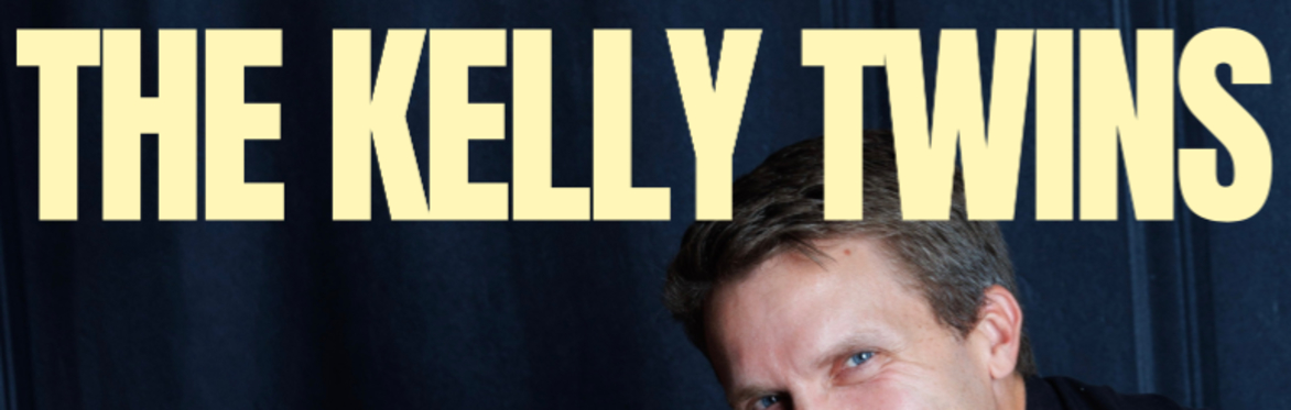Kelly Twins July 7/31