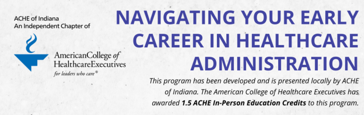 Navigating Your Early Career in Healthcare Administration