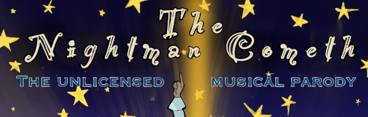 The Unauthorized Musical Parody of The Nightman Cometh + The Waitress is Getting Married
