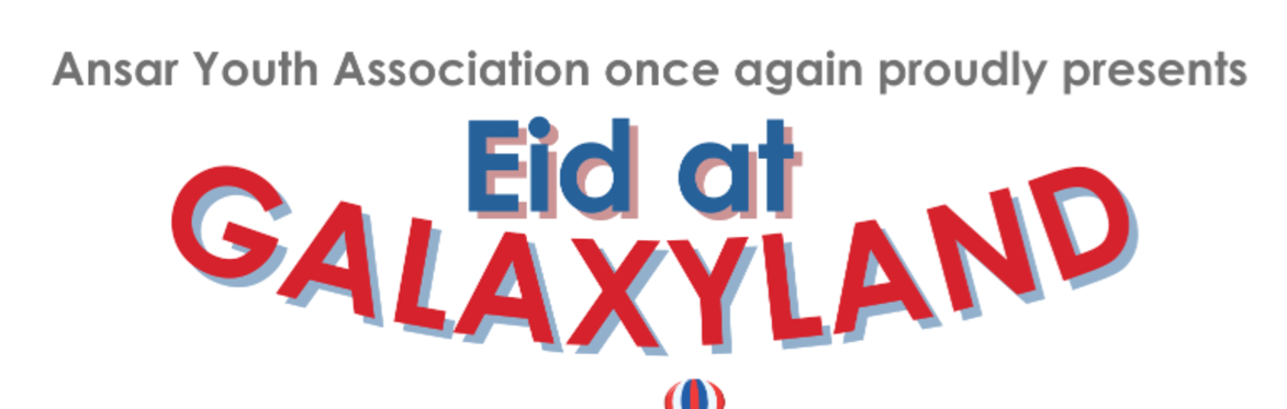 Eid At Galaxyland 2026!