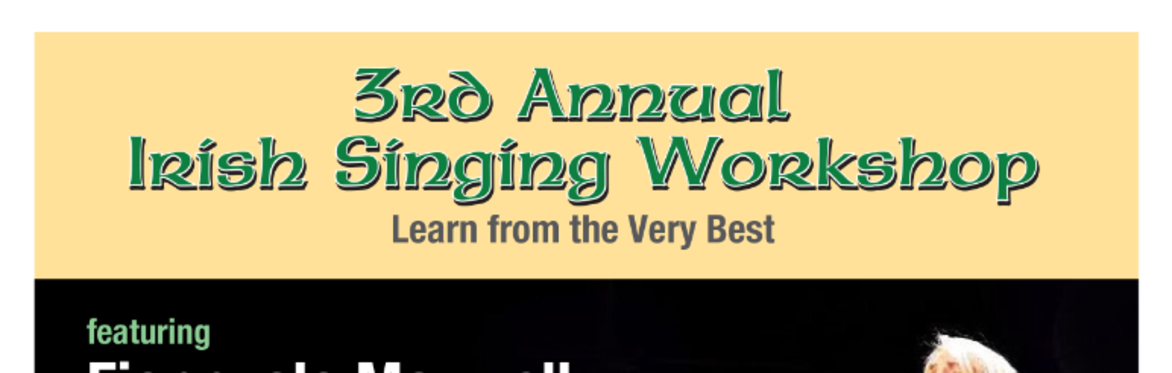Annual Irish Singing Workshop