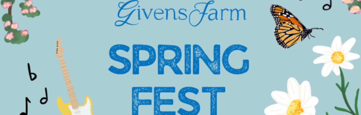 Spring Fest at Givens Farm