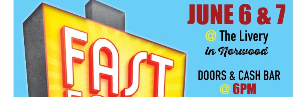 Dinner and a Show - Fast Food