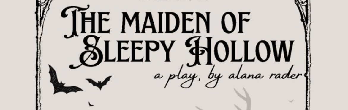 The Maiden of Sleepy Hollow