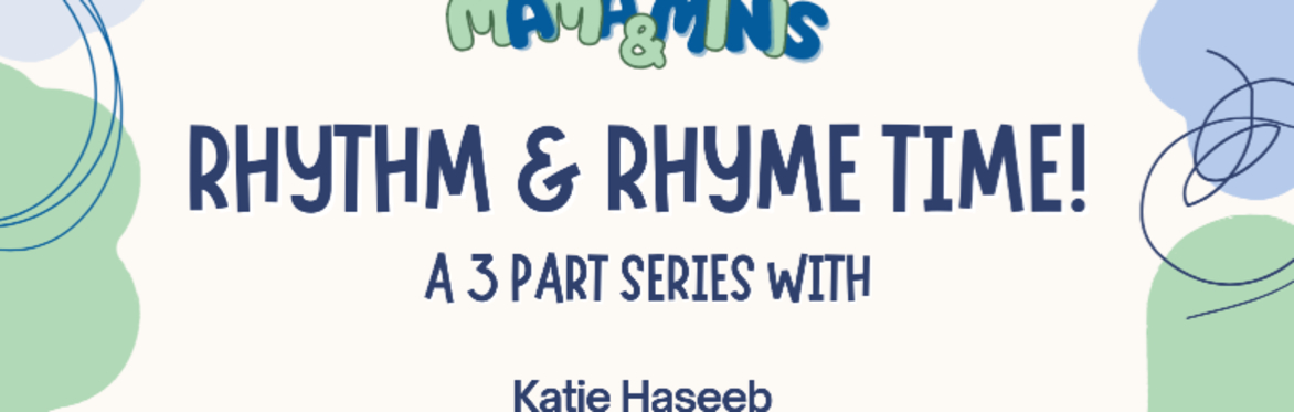 Rhythm & Rhyme Time with Katie Haseeb