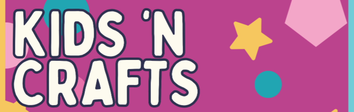 Kids 'N Crafts ~  March