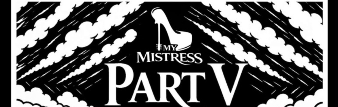 My Mistress * Slim the Wolf + FMJ + Fraile