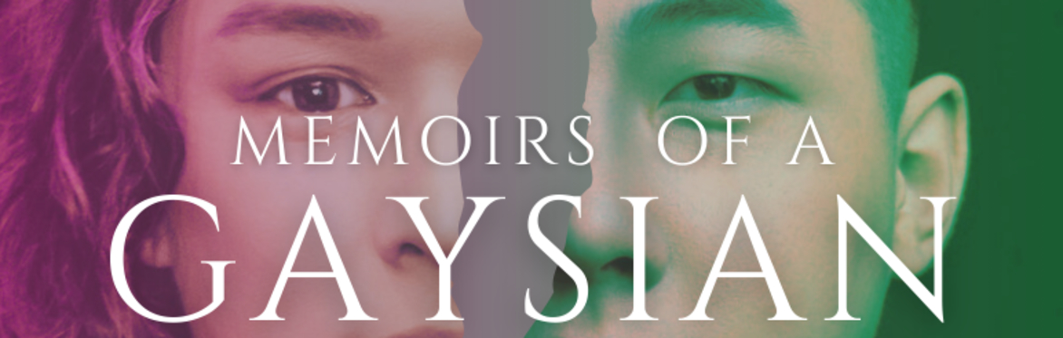 Wear Yellow Proudly Presents: Memoires of A Gaysian