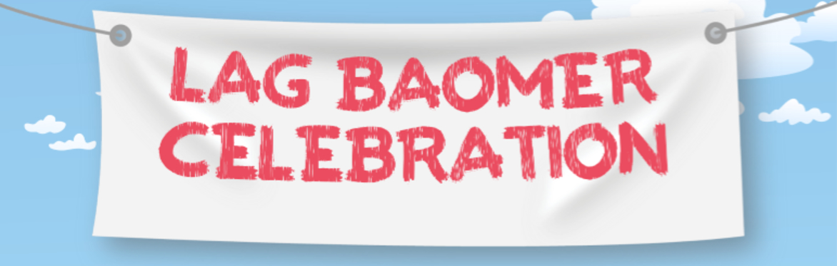 Lag Baomer Celebration!