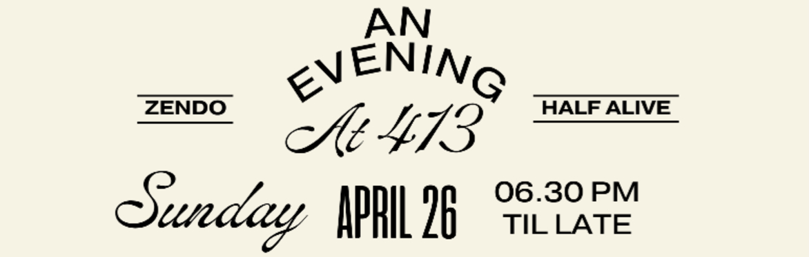 Hello Spring! - An Evening At 413 With Dig & Serve