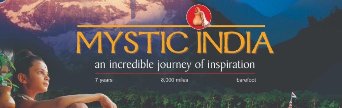 Mystic India - an Incredible journey of inspiration
