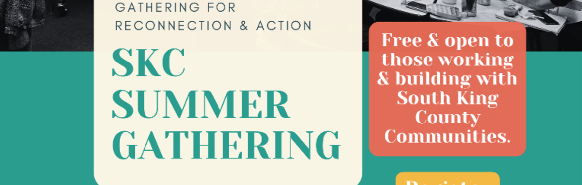 Stronger Together: A South King County Summer Gathering