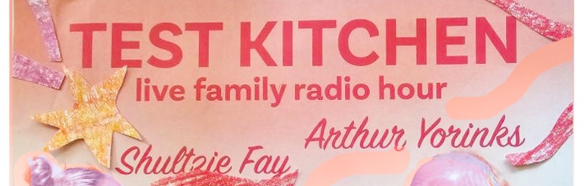 Test Kitchen Radio Theater