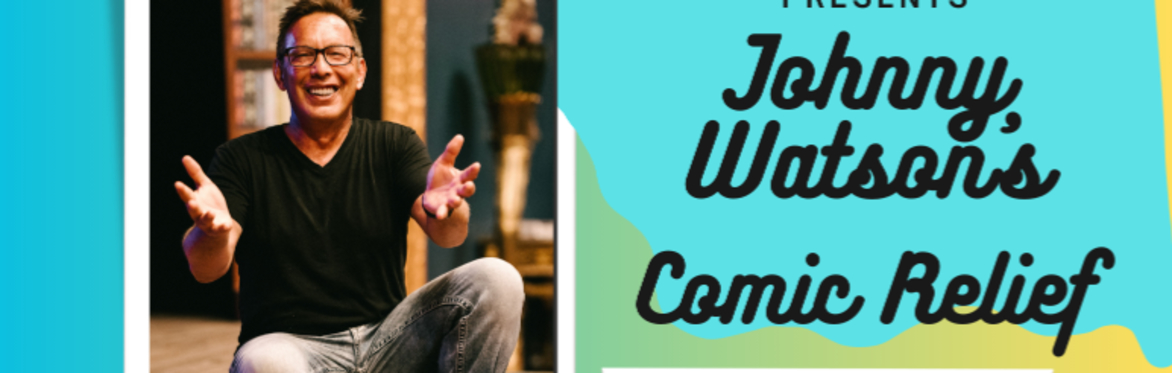 Johnny Watson's Comic Relief