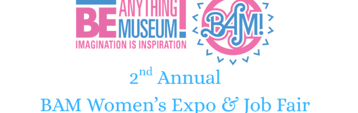 BAM Women's Expo & Job Fair