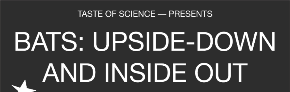 (sold out) Bats: Upside-Down and Inside-Out