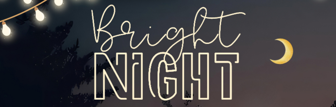 Bright Night