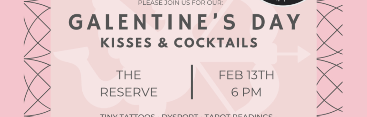 Galentine's Day (VIP Tickets)