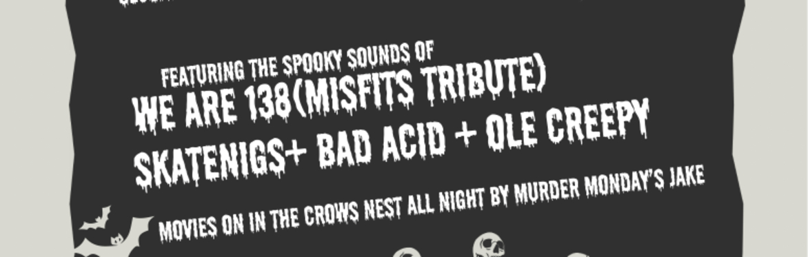 Raven Room All Hallows’ Eve  Bash w Skatenigs + More