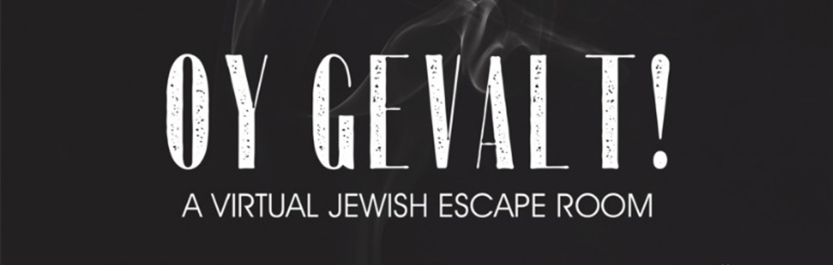 The Virtual Detective* and Pico Union Project Present  Oy Gevalt!      A Purim Escape Room