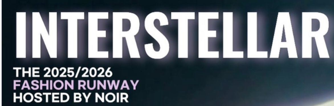 NOiR Annual Runway Fashion Show 2026 - Interstellar