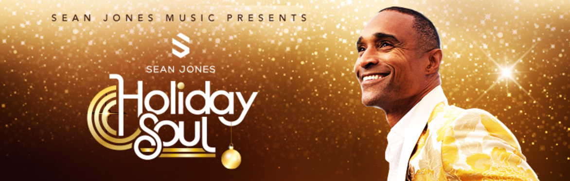 SEAN JONES MUSIC PRESENTS: HOLIDAY SOUL WITH SPECIAL GUESTS DIVINE BROWN AND JACKIE RICHARDSON