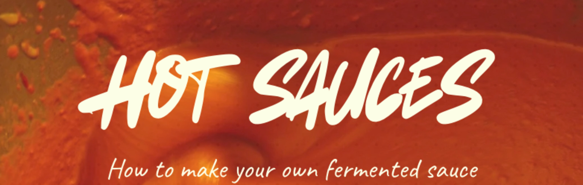 WORKSHOP Fermented Hot Sauces