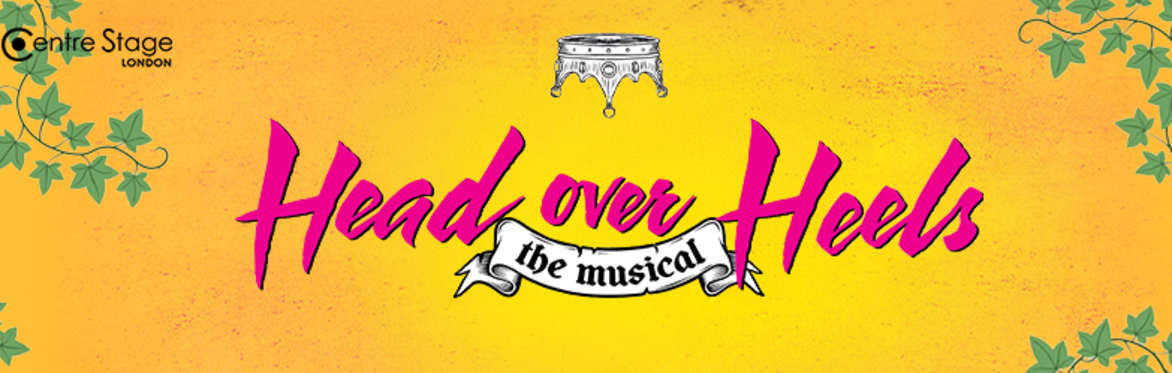 Head Over Heels: The Musical