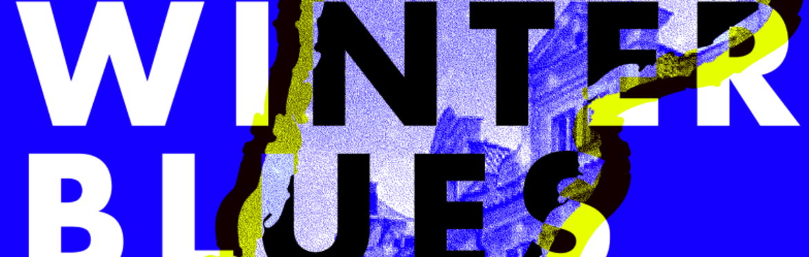 Winter Blues Supper Club.
