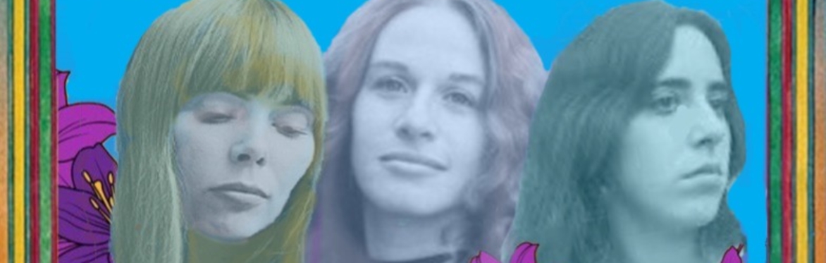 Stoned Soul Picnic: Joni, Carole, Laura! A concert in honor of three superstars.