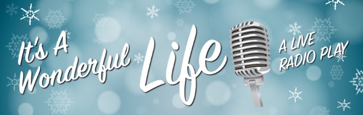 It's A Wonderful Life: A Live Radio Show Preview
