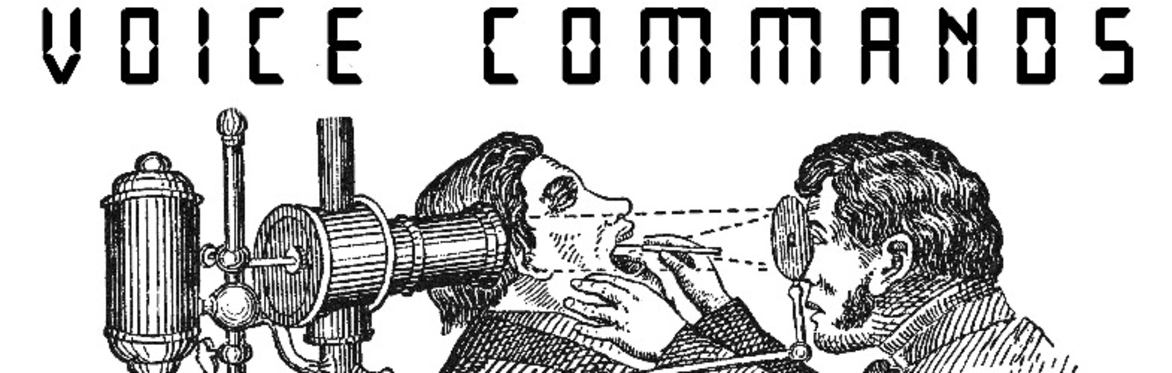 The title "Voice Commands" and a 19th-century graphic of someone being examined by a man and a contraption