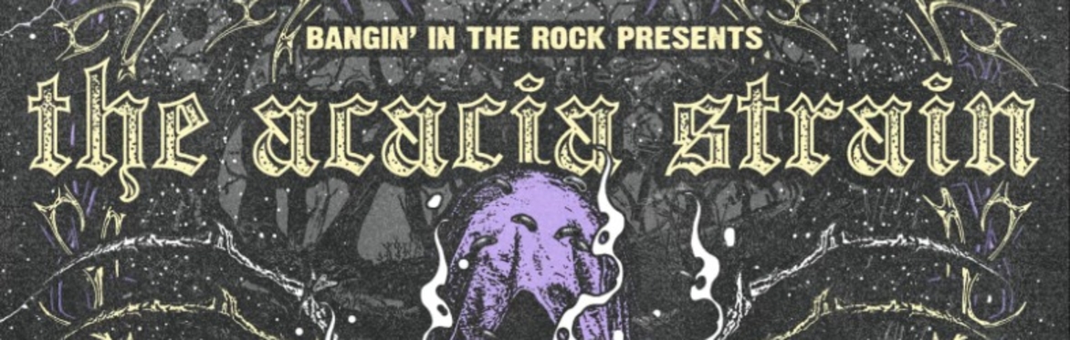 The Acacia Strain | Frozen Soul | Snuffed On Sight | Gates To Hell | Maul @ Rev Room