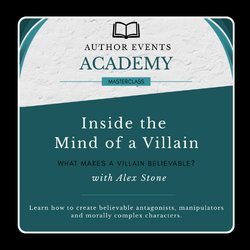Author Events Academy Masterclass: Inside the Mind of a Villain