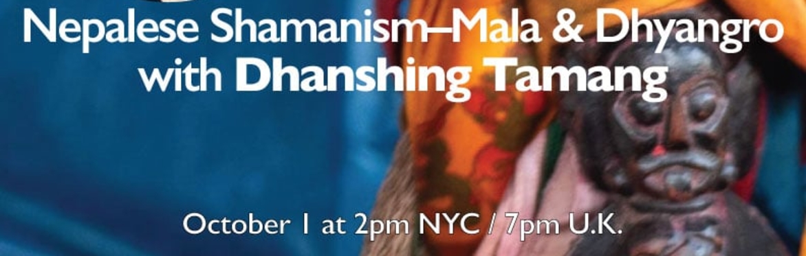 Nepalese Shamanism – Mala & Dhyangro with Dhanshing Tamang