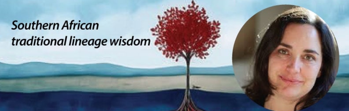 Reclaiming Ancestral Wisdom – An Experiential Journey with Tanja Meyburgh