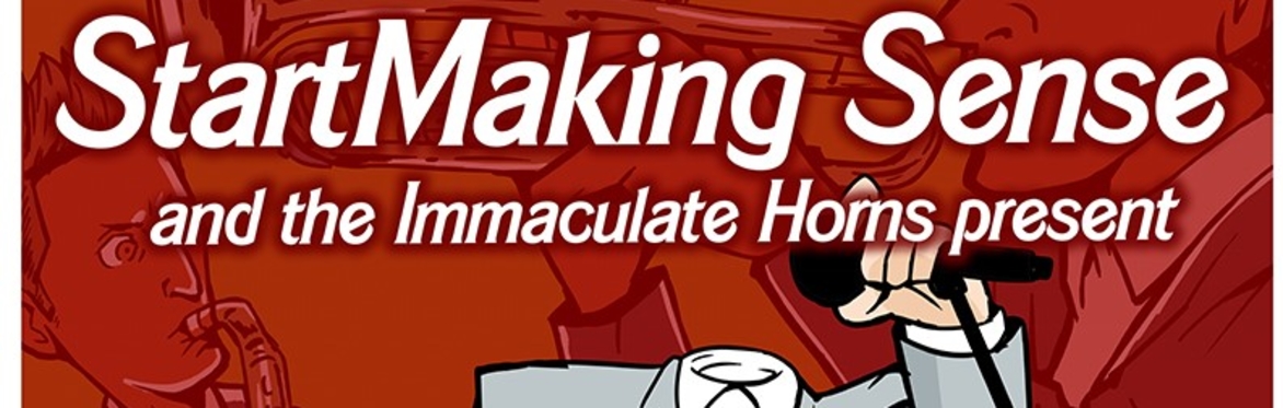 Start Making Sense - The Talking Heads Tribute 'Big Band' Show