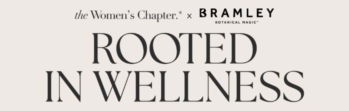 Rooted in Wellness: An Evening at Bramley, Bath