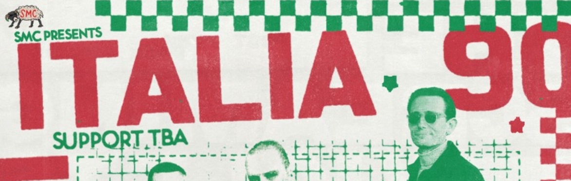 SMC Presents: Italia 90 Live at The Wee Red Bar Edinburgh
