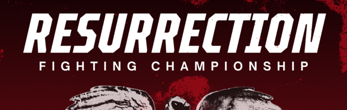 Resurrection Fighting Championship