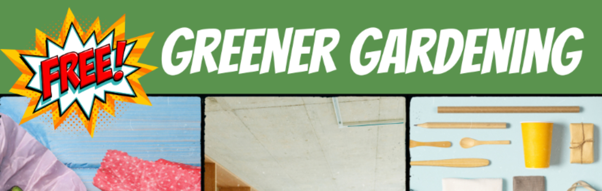 Greener Gardening Dungarvan - Greener Living Workshops