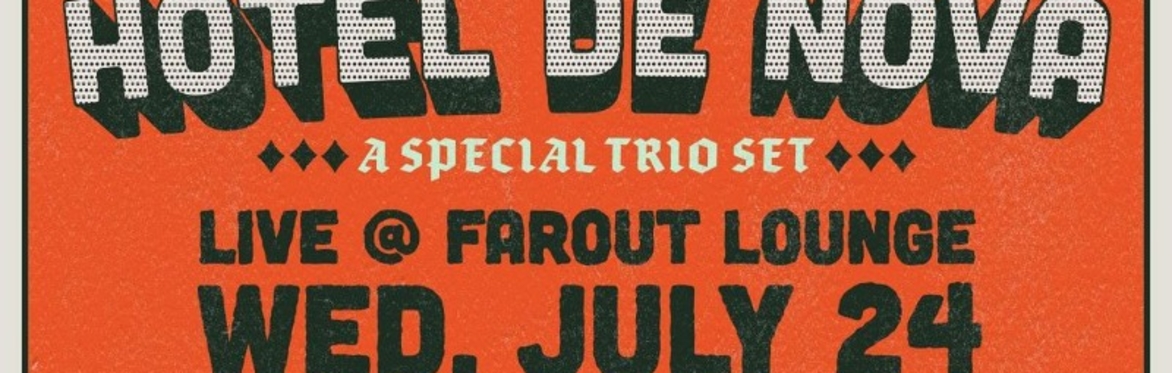 Bad Thrillers w/ Caravan Strange and Hotel de Nova at The Far Out Lounge
